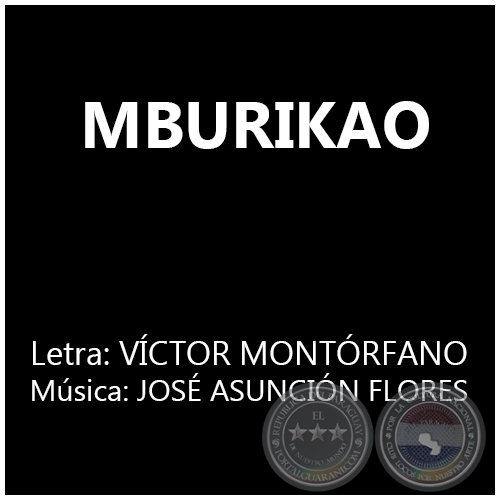 MBURIKAO - Música: JOSÉ ASUNCIÓN FLORES